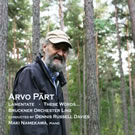 Arvo Prt - Lamentate, These Words..